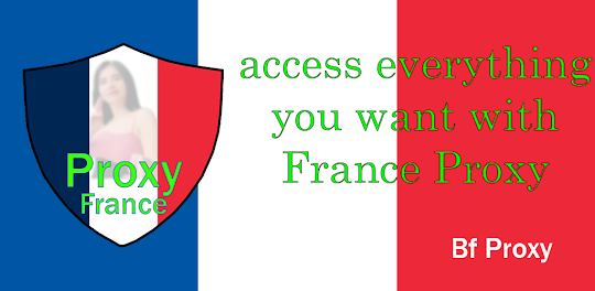 France Proxy - VPN Perancis