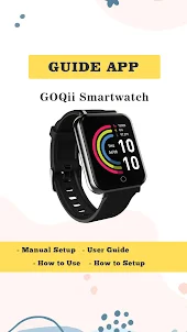 GOQii Smartwatch App Advice