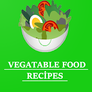 Vegatable Foods Recipes