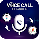 Voice Call Changer - Androidアプリ