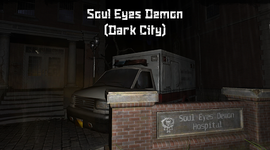 Soul Eyes Demon: Dark City