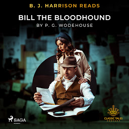 Icon image B. J. Harrison Reads Bill the Bloodhound