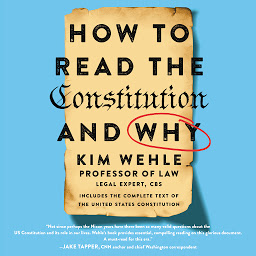 Icon image How to Read the Constitution--and Why