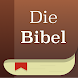 Luther Bibel app Deutsch 2017 - Androidアプリ