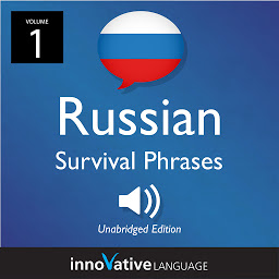 Icon image Learn Russian: Russian Survival Phrases, Volume 1: Lessons 1-30