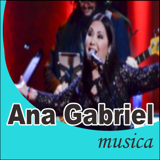 Ana Gabriel Musica Google Play 앱
