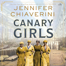 Ikonbild för Canary Girls: A Novel