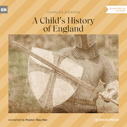 Icon image A Child's History of England (Unabridged)
