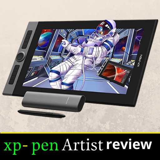 xp pen Artist review