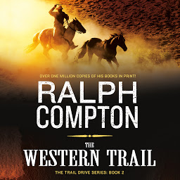 Icon image The Western Trail: The Trail Drive, Book 2
