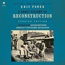 Icon image A Short History of Reconstruction [Updated Edition]