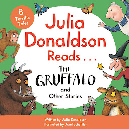 Icon image Julia Donaldson Reads The Gruffalo and Other Stories