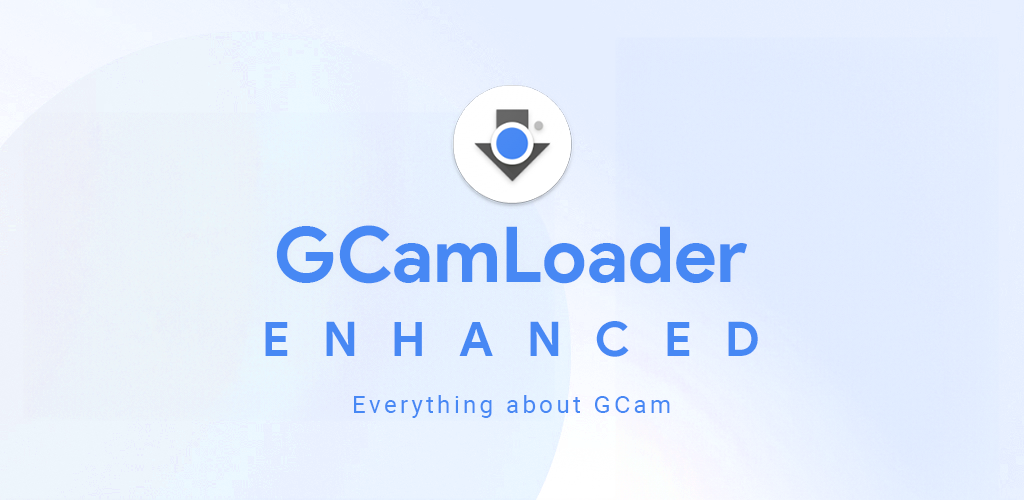 Gcamloader enhanced