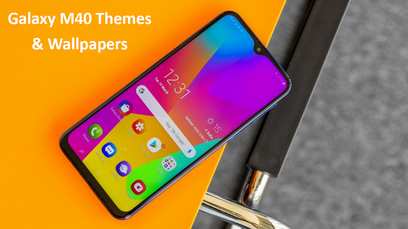 Theme for Samsung Galaxy M40 - Latest version for Android - Download APK