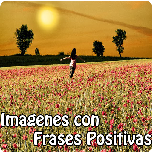 Frases Positivas con Imagenes - Apps on Google Play