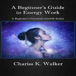 Icon image A Beginner's Guide to Energy Work