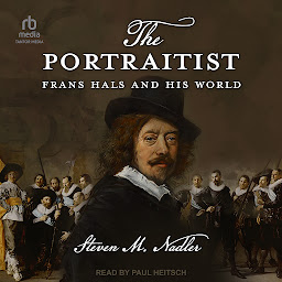 Icon image The Portraitist: Frans Hals and His World
