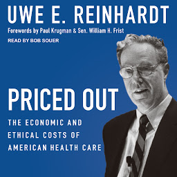 Imagen de icono Priced Out: The Economic and Ethical Costs of American Health Care