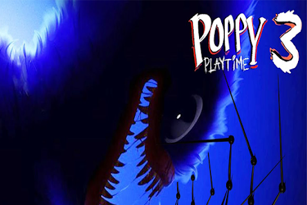 Download Poppy Playtime Chapter 3 Game v 1.0 APK + Mod Android