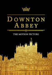 Icon image Downton Abbey (Movie, 2019)