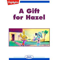 Symbolbild für A Gift for Hazel