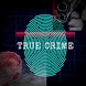 True Crime Podcasts