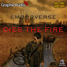 Icon image Dies the Fire (3 of 3) [Dramatized Adaptation]