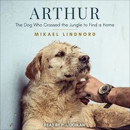 Imagen de ícono de Arthur: The Dog Who Crossed the Jungle to Find a Home