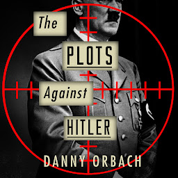 Icon image The Plots Against Hitler