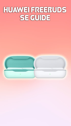 Huawei FreeBuds SE Guide