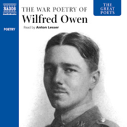 Icon image The Great Poets: The War Poetry of Wilfred Owen