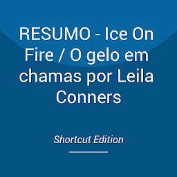 Obraz ikony: RESUMO - Ice On Fire / O gelo em chamas por Leila Conners