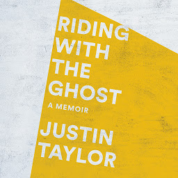 Icon image Riding with the Ghost: A Memoir