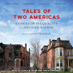 Icon image Tales of Two Americas: Stories of Inequality in a Divided Nation