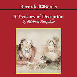 「A Treasury of Deception: Liars, Misleaders, Hoodwinkers, and the Extraordinary True Stories of History's Greatest Hoaxes, Fakes and Frauds」のアイコン画像