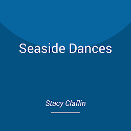 Icon image Seaside Dances: A Sweet Romance