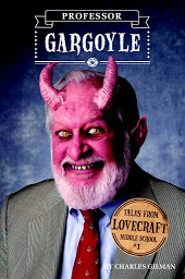 Icon image Tales from Lovecraft Middle School #1: Professor Gargoyle