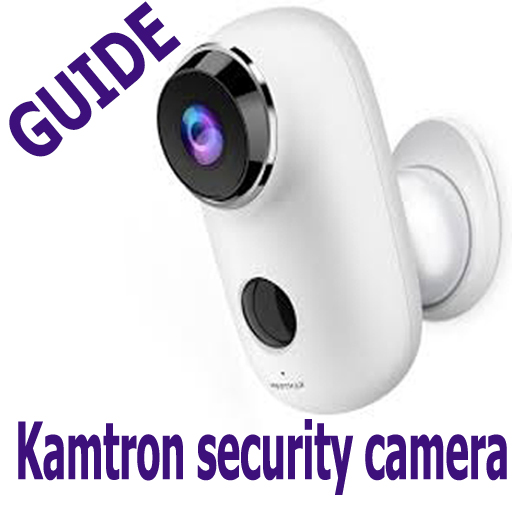 KAMTRON security camera guide