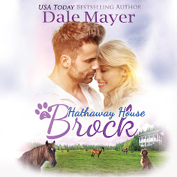 Icon image Brock: Hathaway House, Book 2: A Hathaway House Heartwarming Romance
