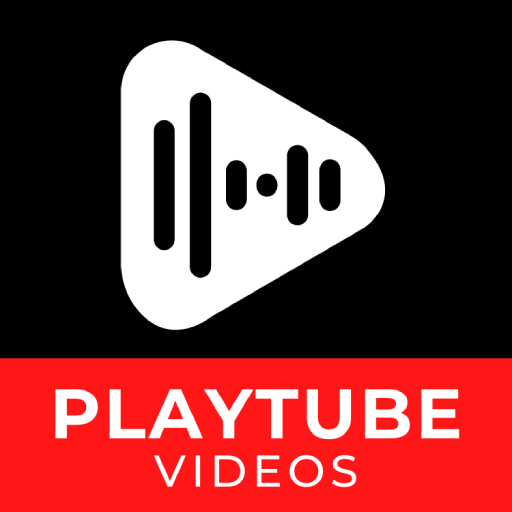 Play Tube - Playtube App