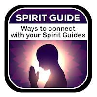 Spirit Guide - Ways to Connect