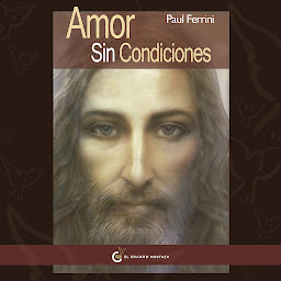 Icon image Amor sin condiciones: ( Curso de milagros)