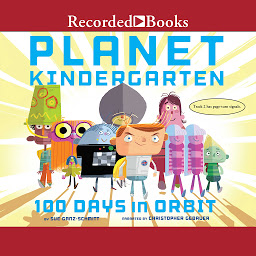 Icon image Planet Kindergarten: 100 Days in Orbit