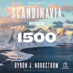 Icon image Scandinavia since 1500: Second Edition