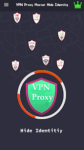 Fast VPN: Proxy Master