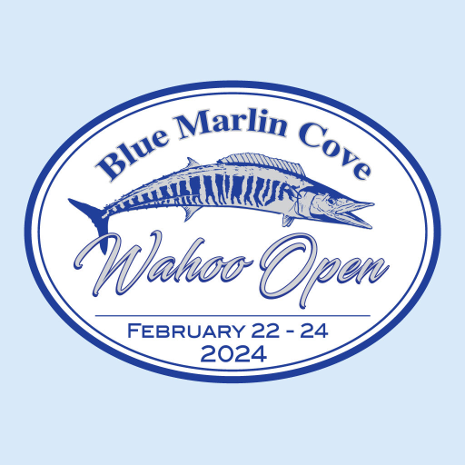 Blue Marlin Cove Wahoo Open