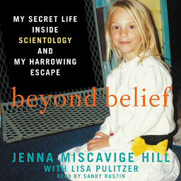 Icon image Beyond Belief: My Secret Life Inside Scientology and My Harrowing Escape