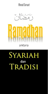 Ramadhan Syariat Dan Tradisi