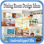 Cover Image of Download Dining Room Design Ideas 1.6 APK