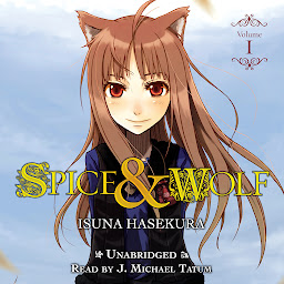 Icon image Spice and Wolf, Vol. 1 (light novel)
